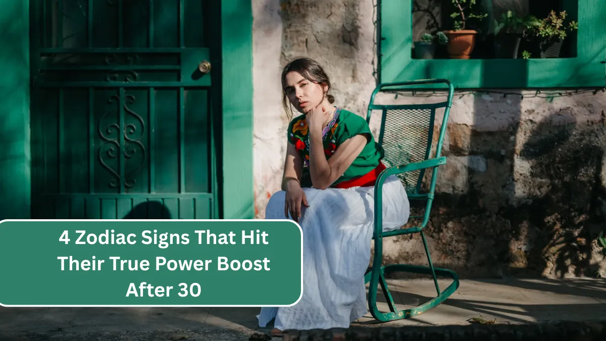 4 Zodiac Signs That Hit Their True Power Boost After 30