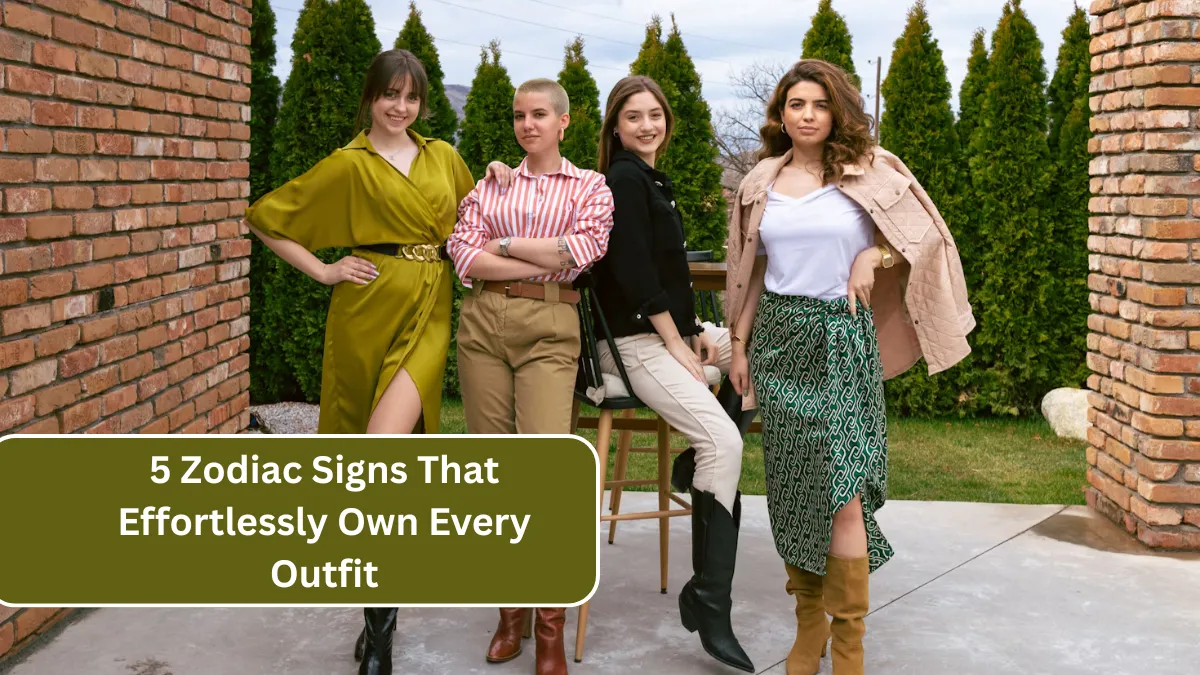 5 Zodiac Signs That Effortlessly Own Every Outfit