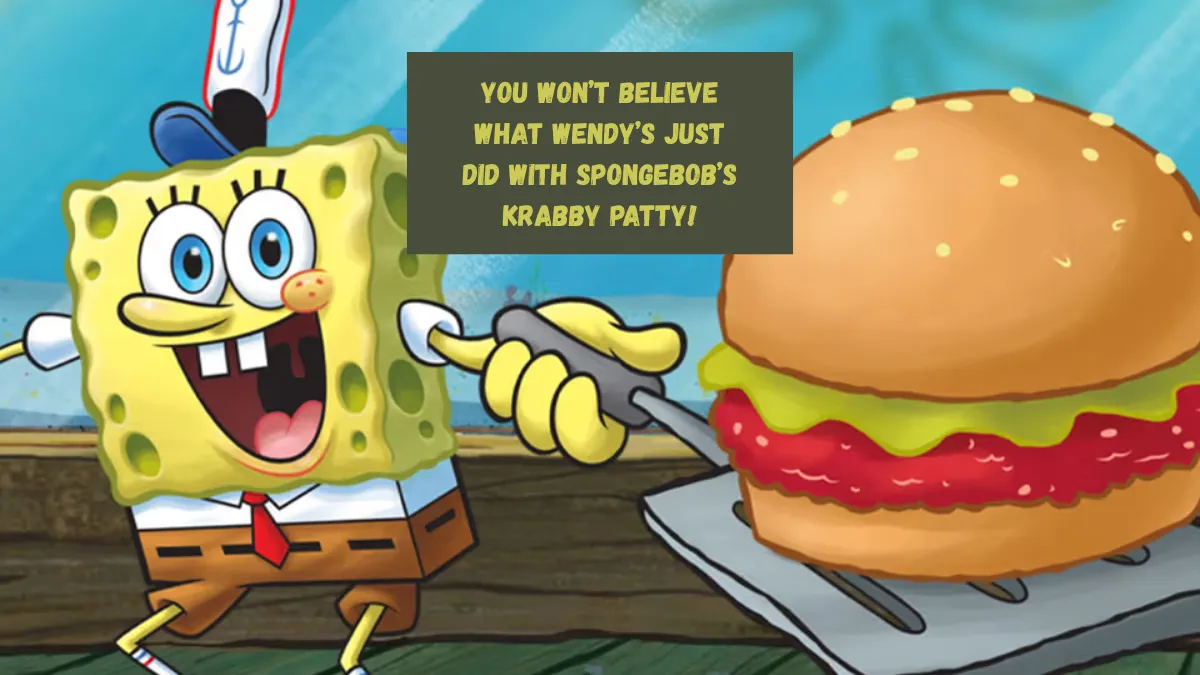 You Won’t Believe What Wendy’s Just Did with SpongeBob’s Krabby Patty!