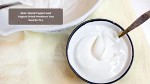 Best-Rated Yogurt and Yogurt Drink Products You Need to Try